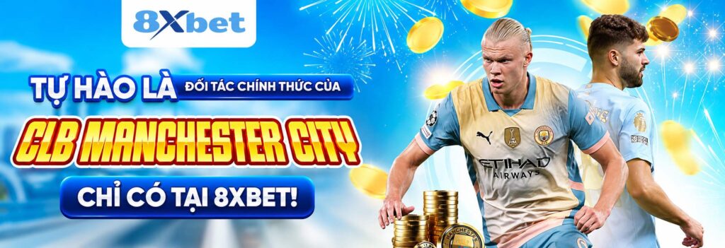 8xbet tự hào là đối tác chính thức của clb Manchester City