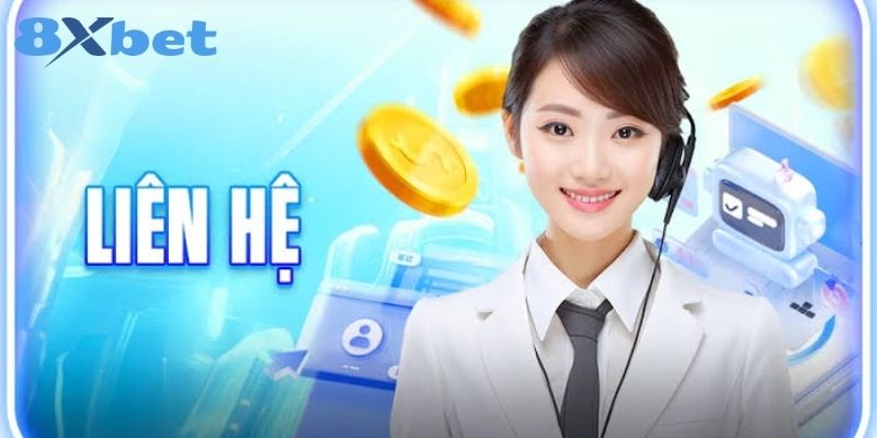 Phương thức liên hệ 8XBET giải đáp thắc mắc cược