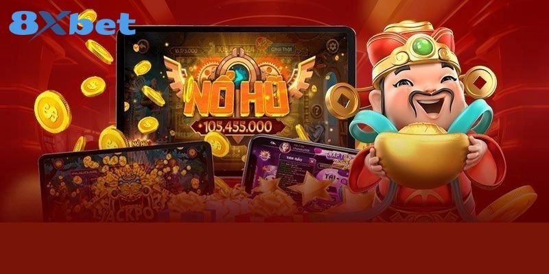 Trải nghiệm Thần Tài 8XBET trực tuyến nhận thưởng cực khủng