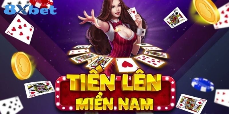 Trải nghiệm tiến lên miền Nam 8XBET săn thưởng lớn